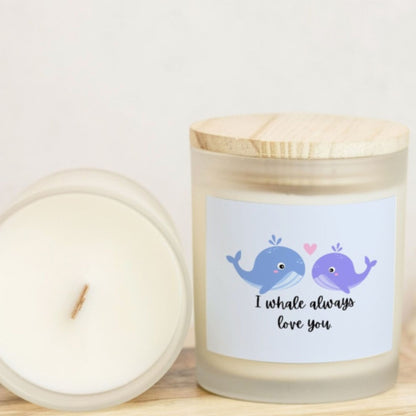 I Whale Always Love You Candle Premium Non-Toxic Wood Wick Candle Frosted Glass (Hand Poured 11 oz)