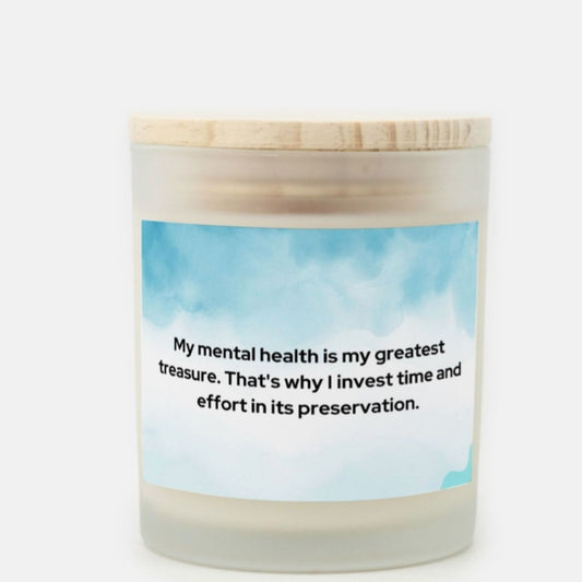 My Mental Health Is My Greatest Treasure Candle Premium Non-Toxic Wood Wick Candle Frosted Glass (Hand Poured 11 oz)