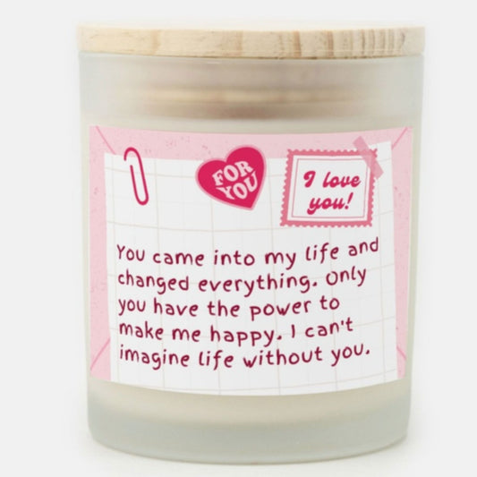 You Came Into My Life Candle Premium Non-Toxic Wood Wick Candle Frosted Glass (Hand Poured 11 oz)